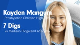 7 Digs vs Madison Ridgeland Academy