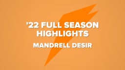 '22 Full Season Highlights 