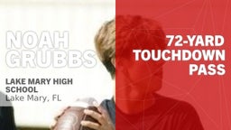 72-yard Touchdown Pass vs North Miami Beach 