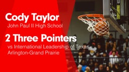 2 Three Pointers vs International Leadership of Texas Arlington-Grand Prairie