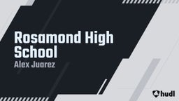 Alex Juarez's highlights Rosamond High School