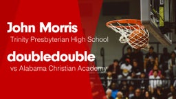 Double Double vs Alabama Christian Academy 