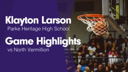 Game Highlights vs North Vermillion 