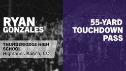 55-yard Touchdown Pass vs Rock Canyon 