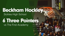 6 Three Pointers vs The First Academy