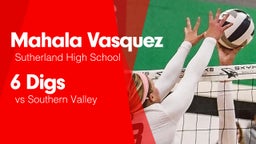 6 Digs vs Southern Valley 