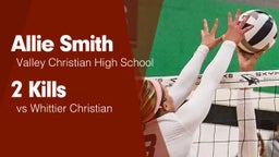 2 Kills vs Whittier Christian 