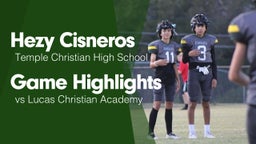 Game Highlights vs Lucas Christian Academy