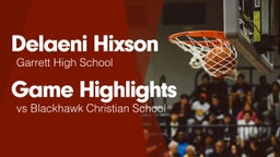 Game Highlights vs Blackhawk Christian School