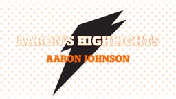 Aaron's Highlights