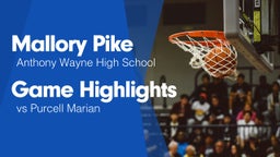 Game Highlights vs Purcell Marian 