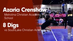 8 Digs vs SouthLake Christian Academy