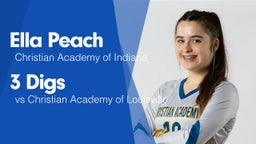 3 Digs vs Christian Academy of Louisville