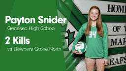 2 Kills vs Downers Grove North 