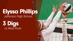 3 Digs vs West Rusk 