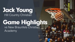 Game Highlights vs New Braunfels Christian Academy