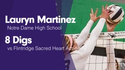 8 Digs vs Flintridge Sacred Heart Academy