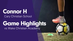 Game Highlights vs Wake Christian Academy 