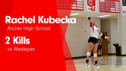 2 Kills vs Wesleyan