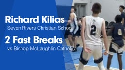 2 Fast Breaks vs Bishop McLaughlin Catholic 