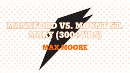 Mannford vs. Mount St. Mary (300yds)