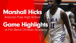 Game Highlights vs Fort Bend Christian Academy