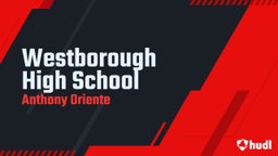 Anthony Oriente's highlights Westborough High School