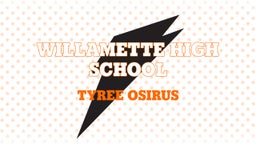 Tyree Osirus's highlights Willamette High School