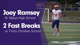 2 Fast Breaks vs Trinity Christian School