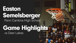 Game Highlights vs Deer Lakes 
