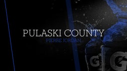 Pierre Jordan's highlights Pulaski County