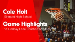 Game Highlights vs  Lindsay Lane Christian Academy