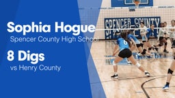 8 Digs vs Henry County 