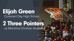 2 Three Pointers vs Metrolina Christian Academy