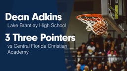 3 Three Pointers vs Central Florida Christian Academy 