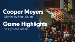 Game Highlights vs Cypress Creek 