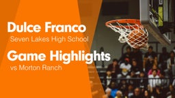 Game Highlights vs Morton Ranch 