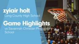 Game Highlights vs Savannah Christian Preparatory School