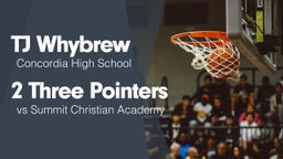 2 Three Pointers vs Summit Christian Academy 