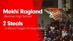 2 Steals vs Mount Pisgah Christian School