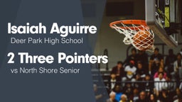 2 Three Pointers vs North Shore Senior 