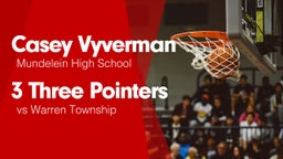 3 Three Pointers vs Warren Township 