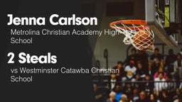 2 Steals vs Westminster Catawba Christian School