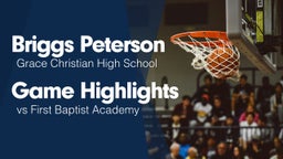 Game Highlights vs First Baptist Academy