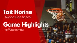 Game Highlights vs Waccamaw 