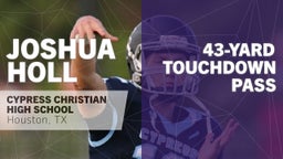 43-yard Touchdown Pass vs Rosehill Christian 