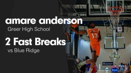 2 Fast Breaks vs Blue Ridge 