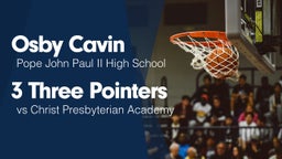 3 Three Pointers vs Christ Presbyterian Academy