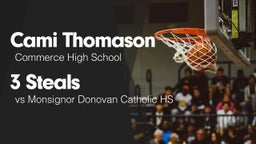 3 Steals vs Monsignor Donovan Catholic HS