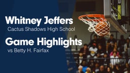 Game Highlights vs Betty H. Fairfax